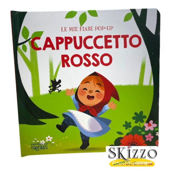 CAPPUCCETTO ROSSO POP-UP cappuccetto rosso fiaba pop-up raffaello